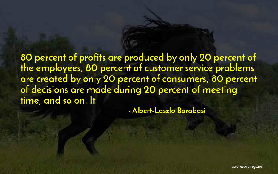 Motinos Quotes By Albert-Laszlo Barabasi Motinos Quotes By Albert-Laszlo Barabasi