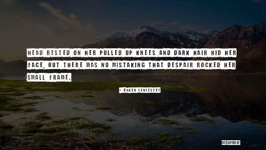 Motinos Quotes By Karen Lenfestey Motinos Quotes By Karen Lenfestey