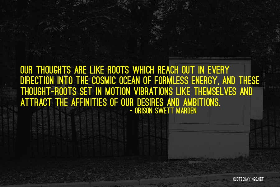 Motion Of The Ocean Quotes By Orison Swett Marden Motion Of The Ocean Quotes By Orison Swett Marden