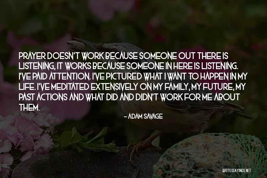 Motioned To Approach Quotes By Adam Savage Motioned To Approach Quotes By Adam Savage