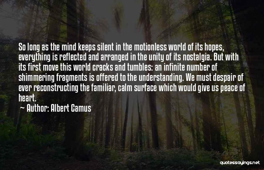 Motionless Quotes By Albert Camus