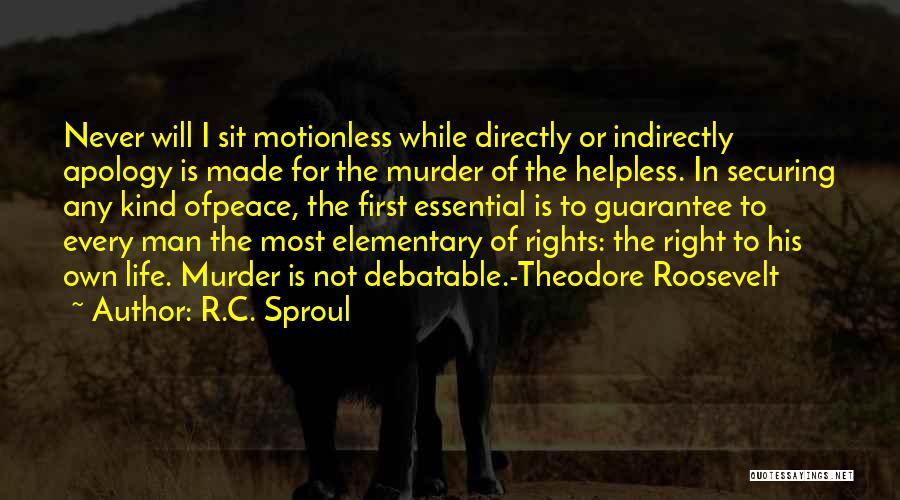 Motionless Quotes By R.C. Sproul