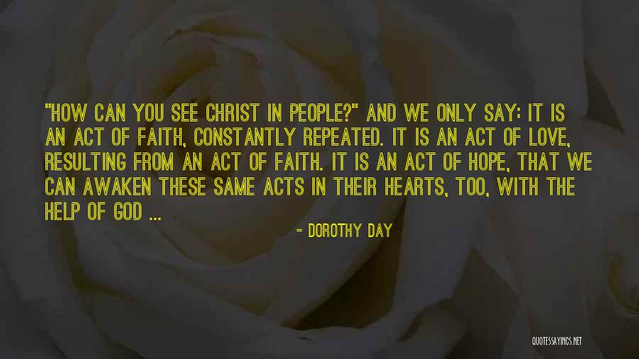 Motiv L S Quotes By Dorothy Day Motiv L S Quotes By Dorothy Day