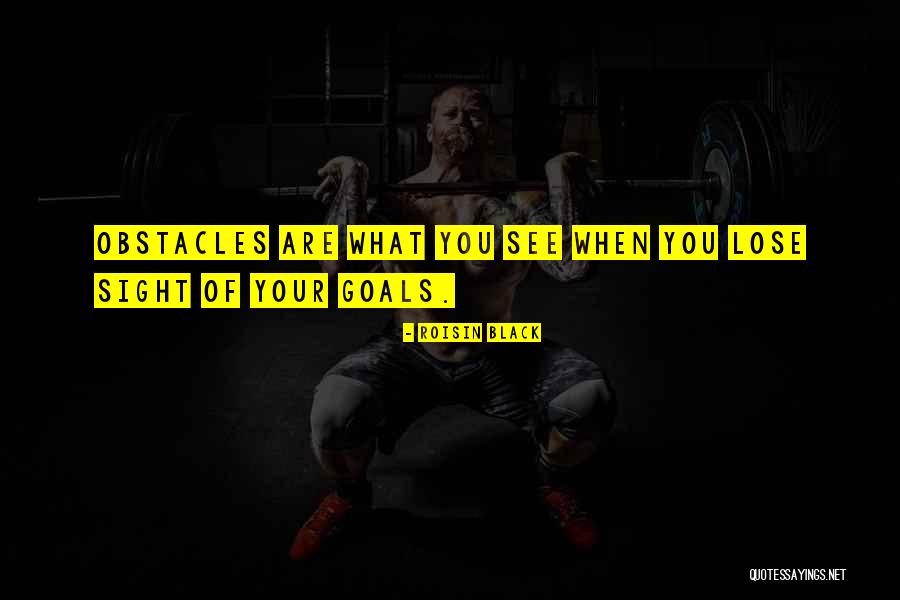 Motivaltional Quotes Quotes By Roisin Black Motivaltional Quotes Quotes By Roisin Black