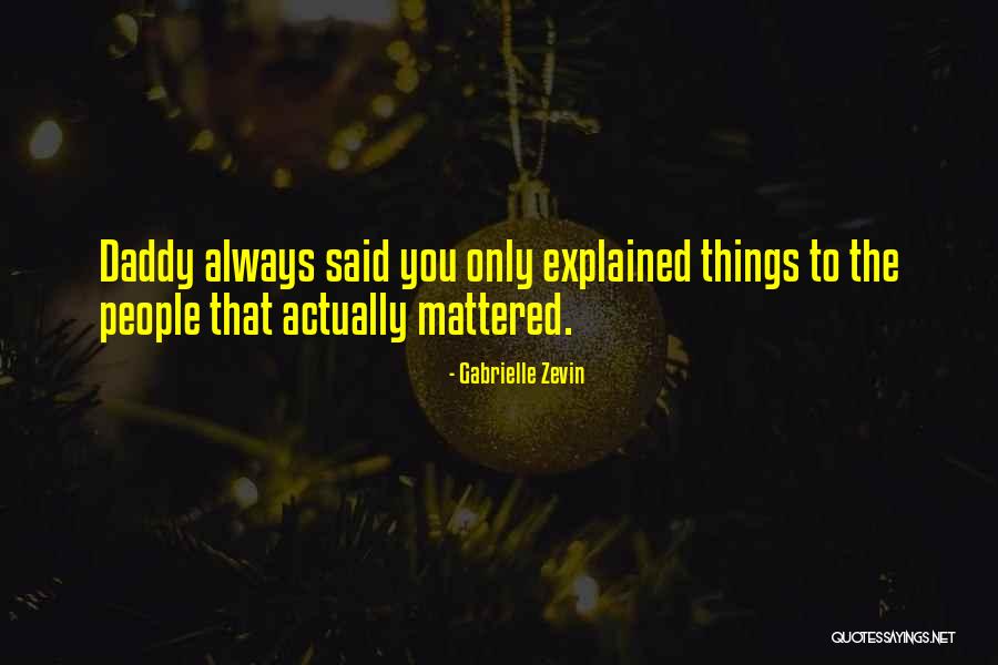 Motivasi Diri Quotes By Gabrielle Zevin