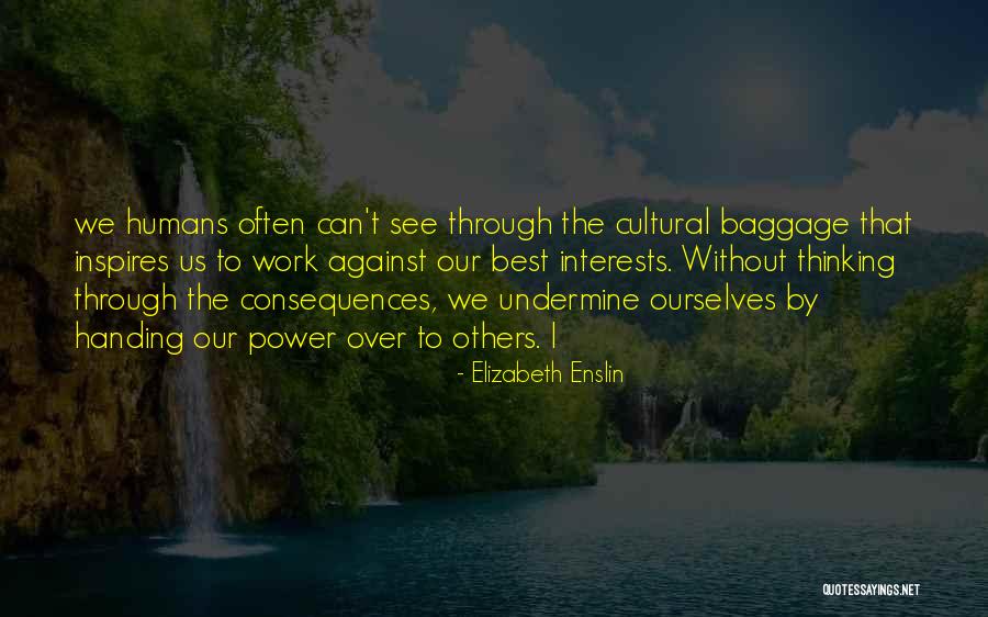 Motivasyon S Zler Quotes By Elizabeth Enslin Motivasyon S Zler Quotes By Elizabeth Enslin