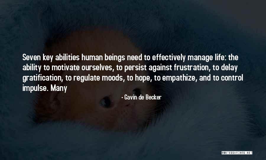 Motivate And Manage Quotes By Gavin De Becker Motivate And Manage Quotes By Gavin De Becker