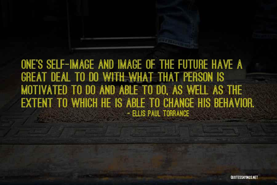 Motivated Person Quotes By Ellis Paul Torrance Motivated Person Quotes By Ellis Paul Torrance
