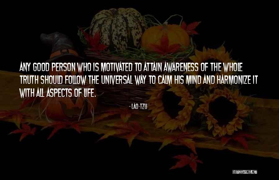 Motivated Person Quotes By Lao-Tzu Motivated Person Quotes By Lao-Tzu