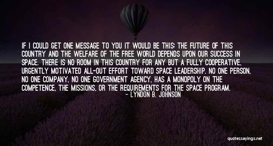 Motivated Person Quotes By Lyndon B. Johnson Motivated Person Quotes By Lyndon B. Johnson