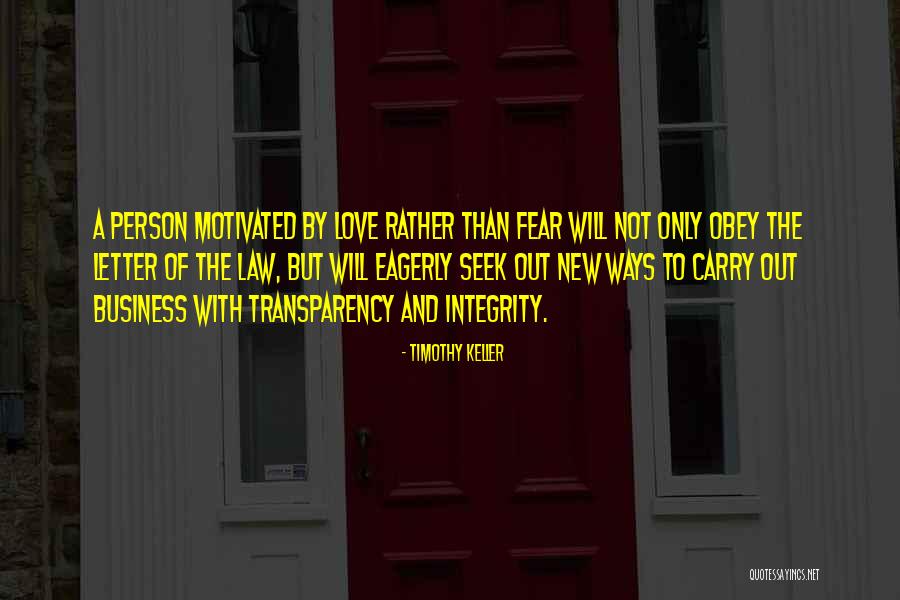 Motivated Person Quotes By Timothy Keller Motivated Person Quotes By Timothy Keller