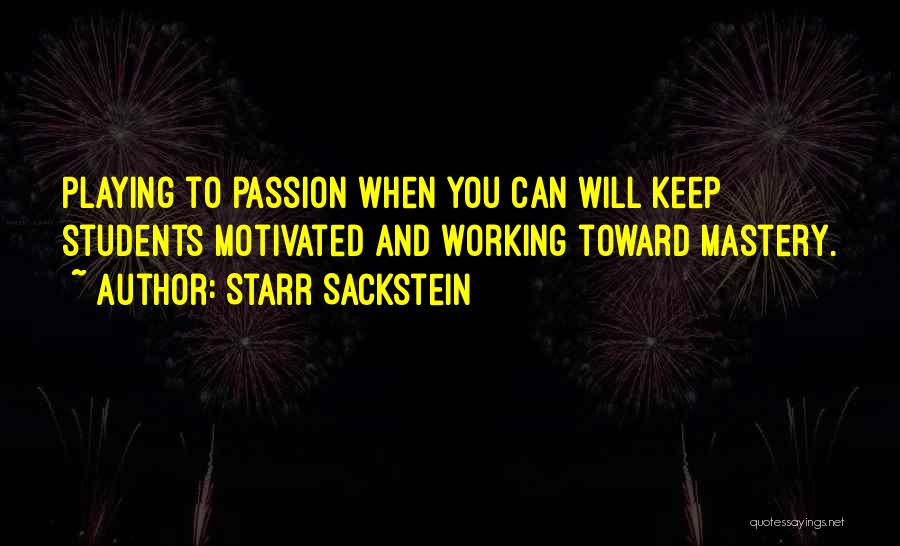 Motivated Quotes By Starr Sackstein