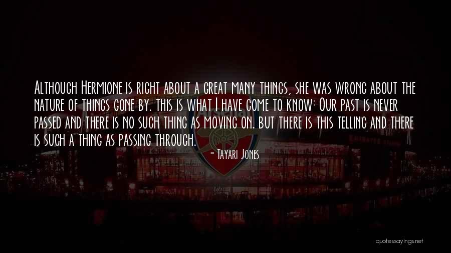 Motivating Teams Quotes By Tayari Jones Motivating Teams Quotes By Tayari Jones