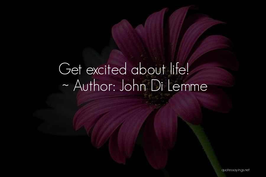 Motivation About Success Quotes By John Di Lemme