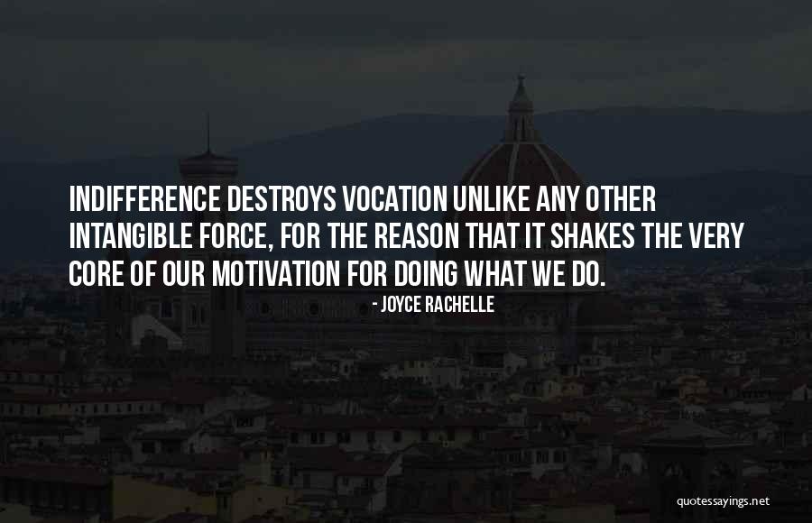Motivation And Drive Quotes By Joyce Rachelle Motivation And Drive Quotes By Joyce Rachelle