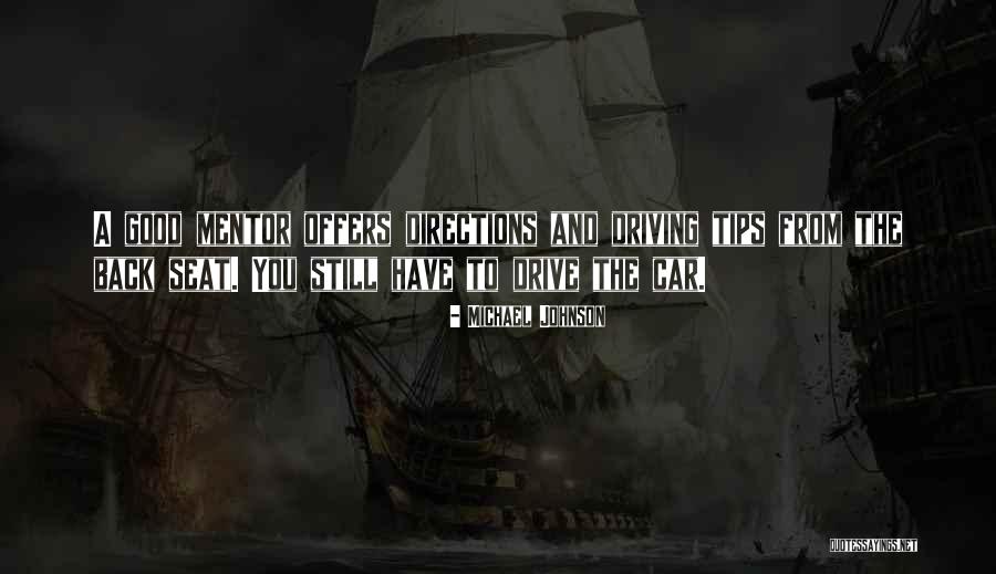 Motivation And Drive Quotes By Michael Johnson Motivation And Drive Quotes By Michael Johnson