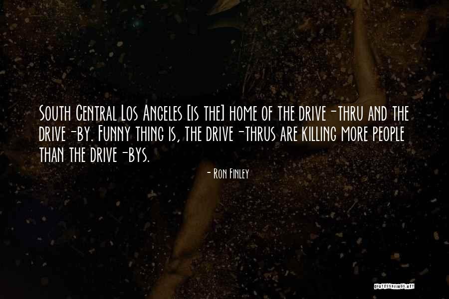 Motivation And Drive Quotes By Ron Finley Motivation And Drive Quotes By Ron Finley