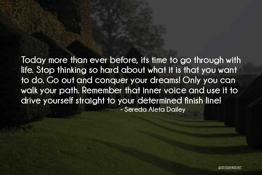 Motivation And Drive Quotes By Sereda Aleta Dailey Motivation And Drive Quotes By Sereda Aleta Dailey
