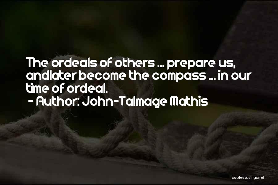 Motivation And Inspiration Quotes By John-Talmage Mathis