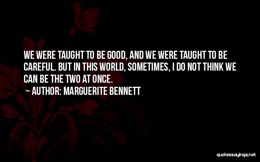 Motivation And Inspiration Quotes By Marguerite Bennett