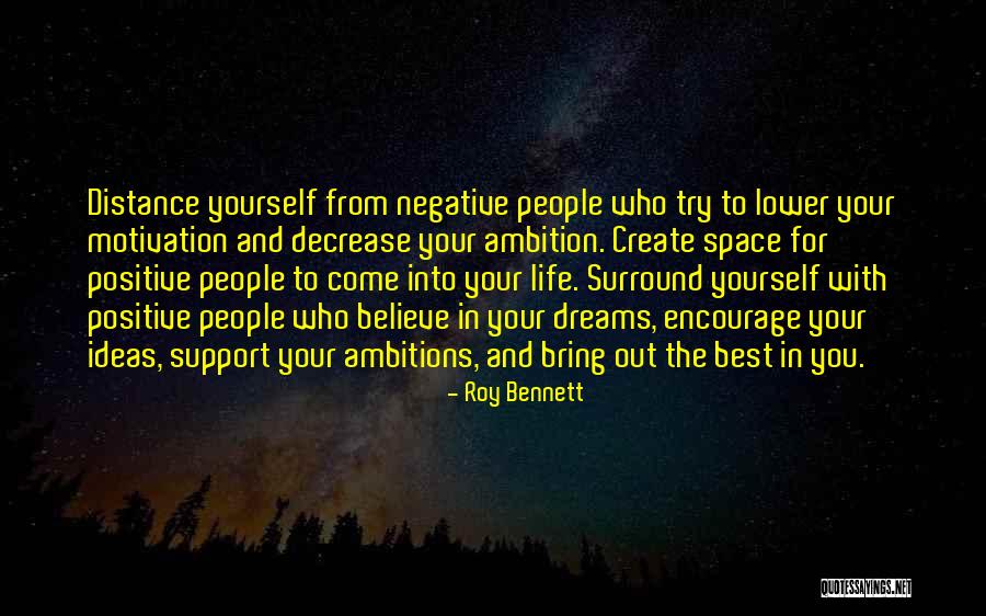 Motivation And Support Quotes By Roy Bennett