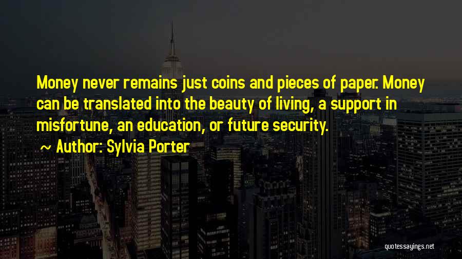 Motivation And Support Quotes By Sylvia Porter