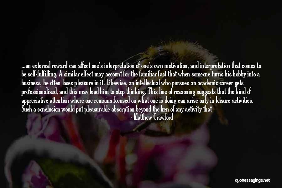 Motivation Business Quotes By Matthew Crawford Motivation Business Quotes By Matthew Crawford