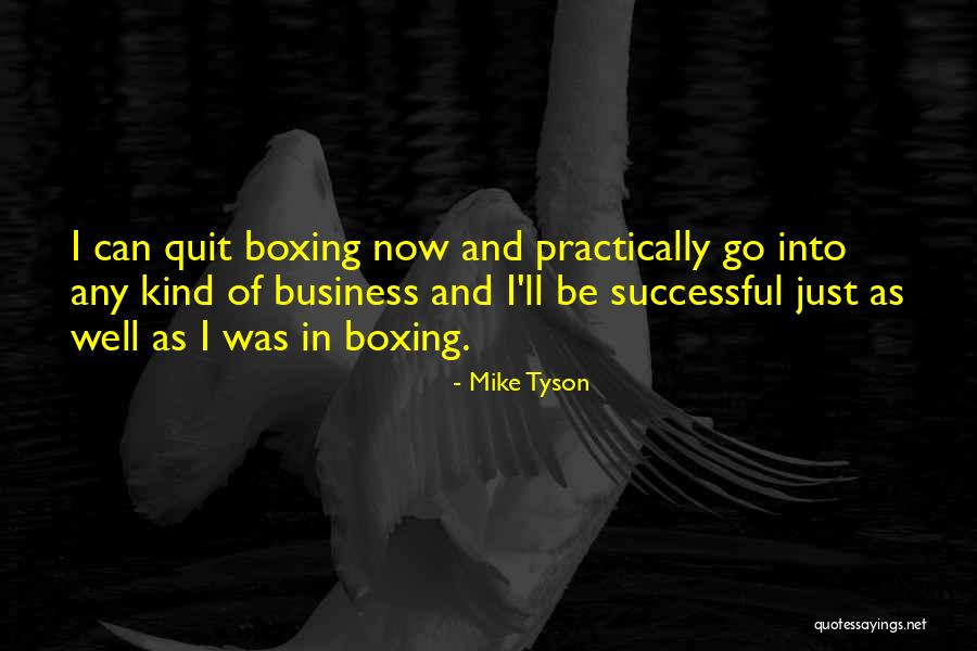 Motivation Business Quotes By Mike Tyson Motivation Business Quotes By Mike Tyson
