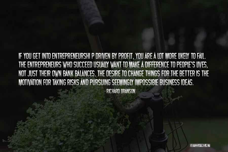 Motivation Business Quotes By Richard Branson Motivation Business Quotes By Richard Branson