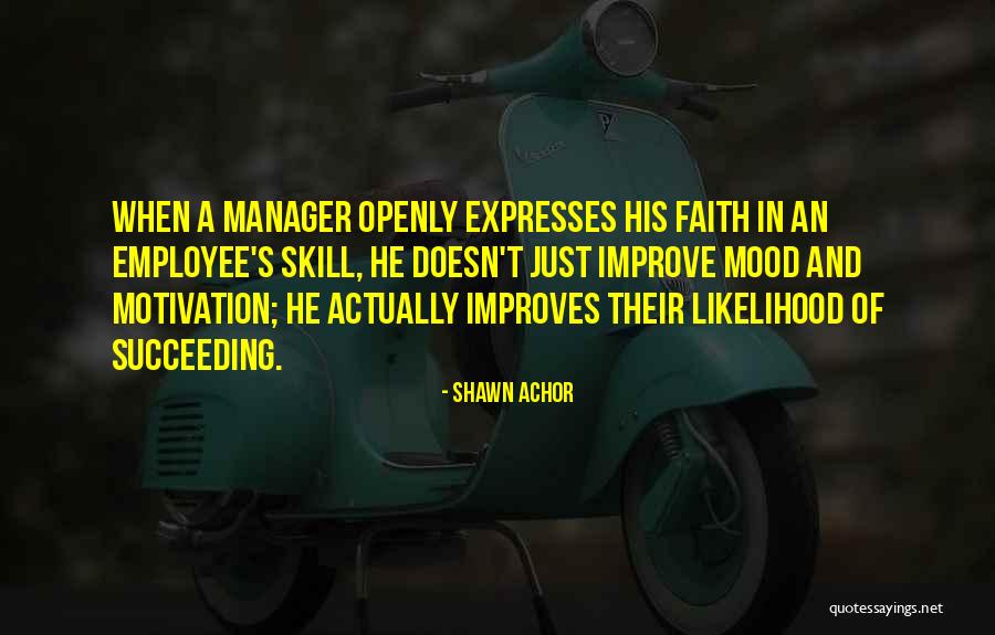 Motivation Employee Quotes By Shawn Achor Motivation Employee Quotes By Shawn Achor