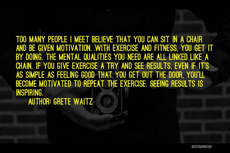 Motivation Fitness Quotes By Grete Waitz