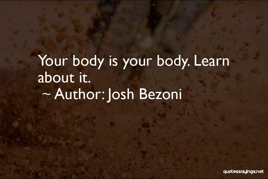 Motivation Fitness Quotes By Josh Bezoni