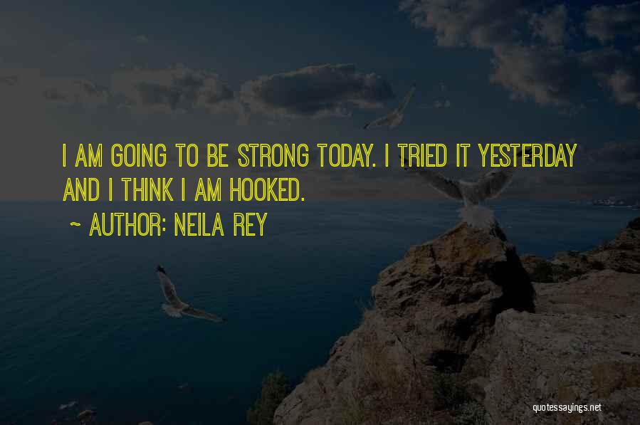 Motivation Fitness Quotes By Neila Rey
