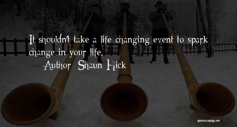 Motivation Fitness Quotes By Shaun Hick