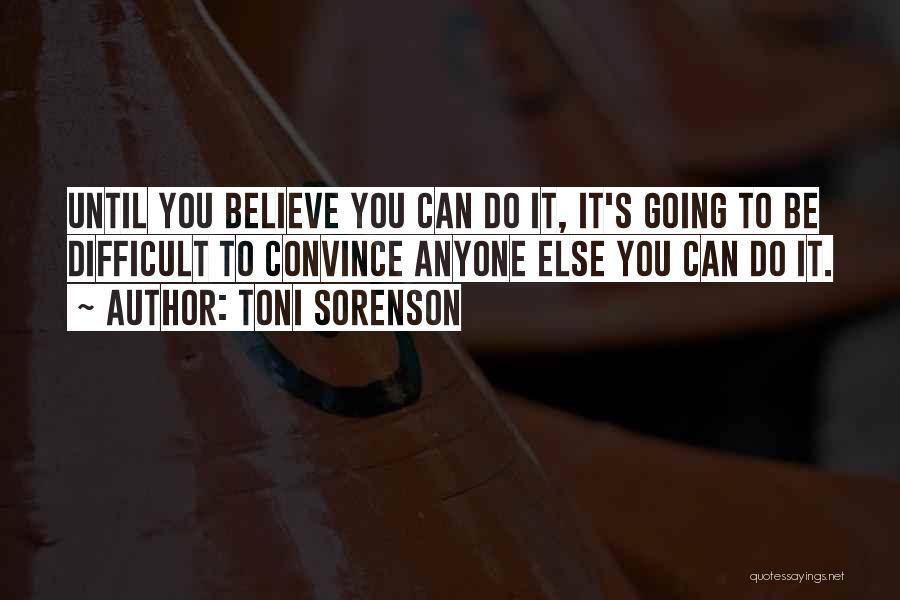 Motivation Fitness Quotes By Toni Sorenson