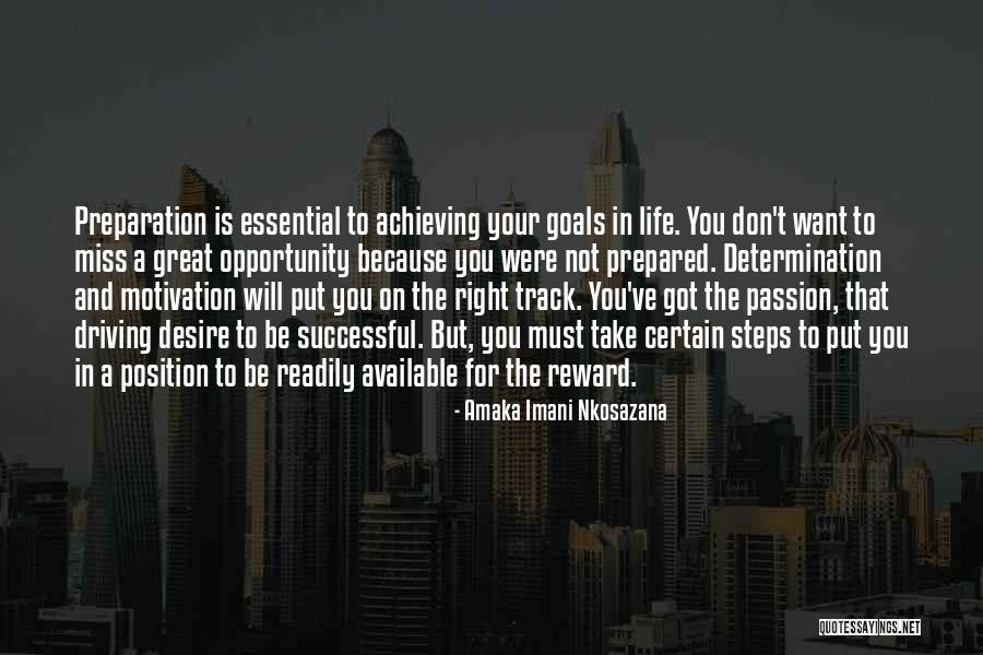 Motivation For Life Quotes By Amaka Imani Nkosazana