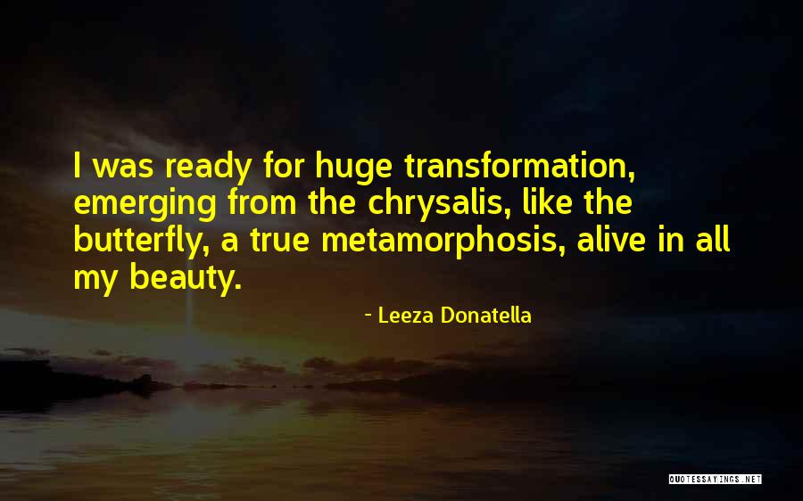 Motivation For Life Quotes By Leeza Donatella