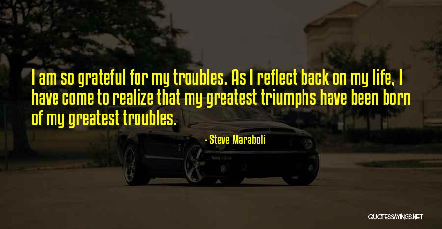 Motivation For Life Quotes By Steve Maraboli