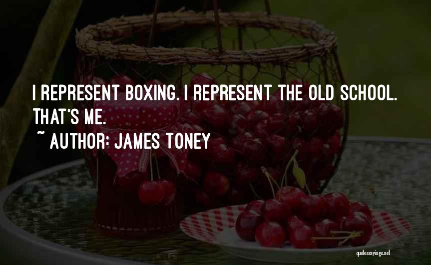 Motivation For School Quotes By James Toney