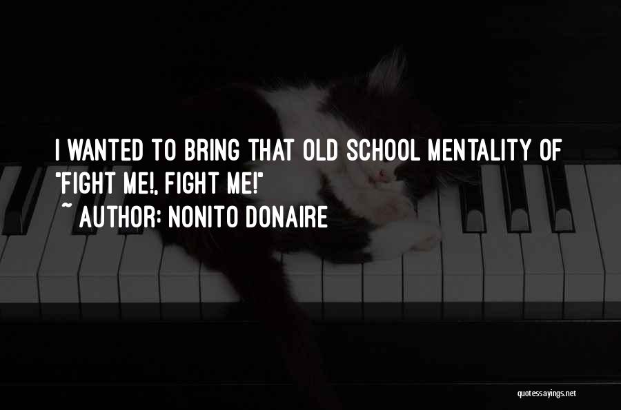 Motivation For School Quotes By Nonito Donaire