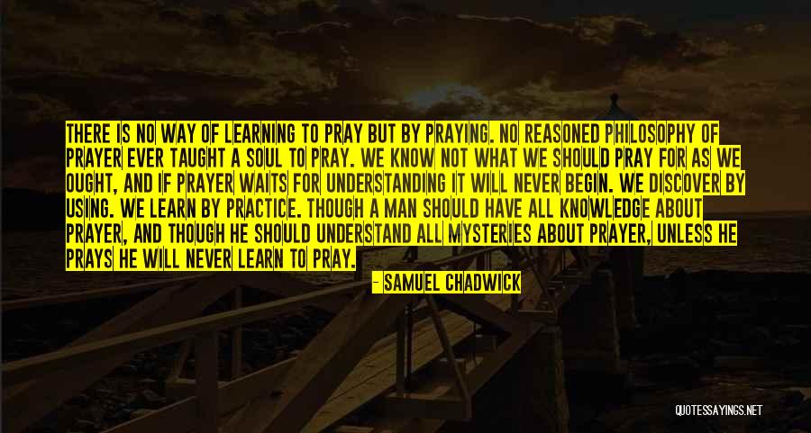 Motivation In Learning Quotes By Samuel Chadwick Motivation In Learning Quotes By Samuel Chadwick