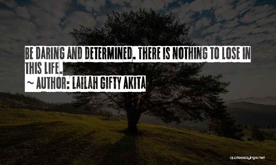 Motivation In Life Quotes By Lailah Gifty Akita