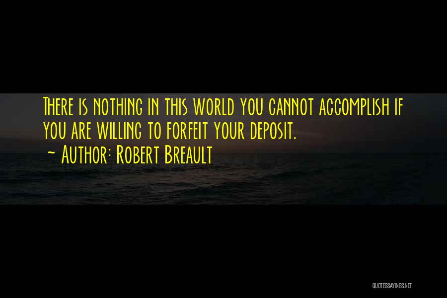 Motivation In Losing Weight Quotes By Robert Breault