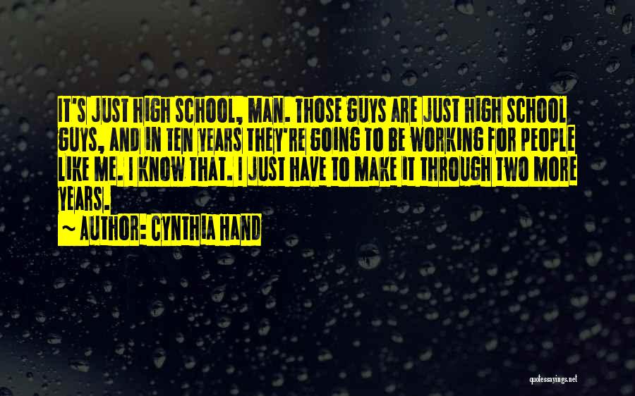 Motivation In School Quotes By Cynthia Hand