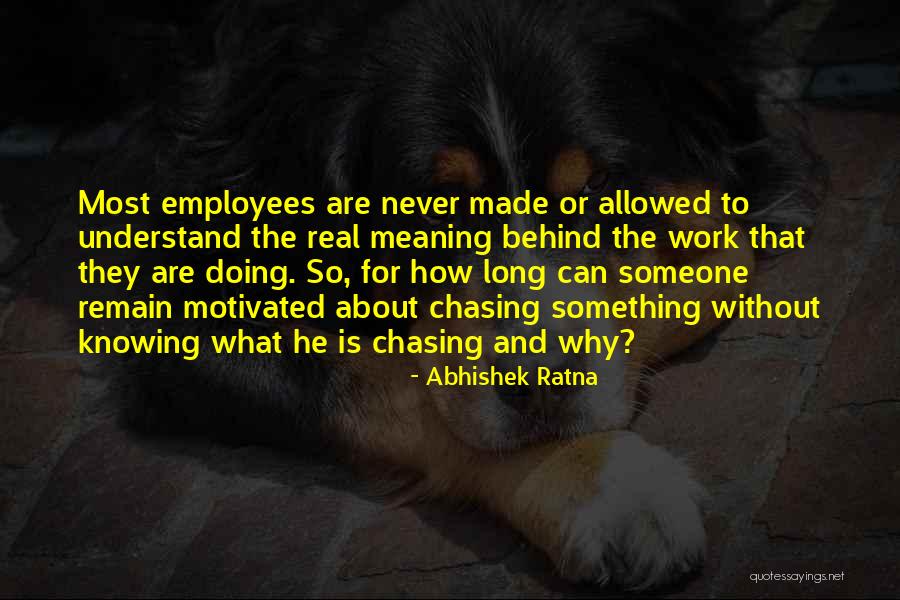 Motivation Leadership Quotes By Abhishek Ratna