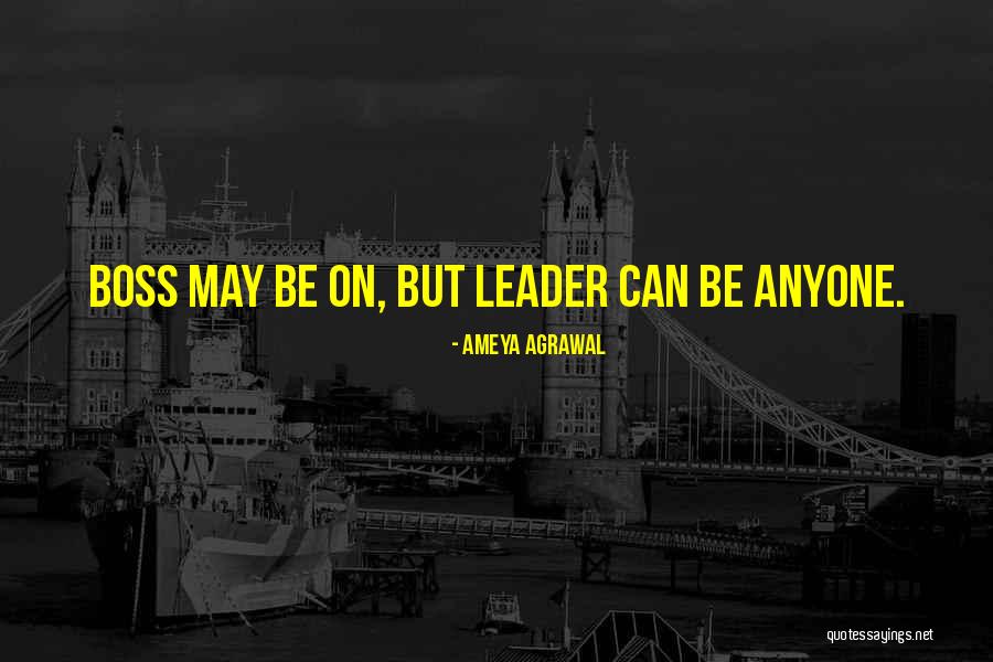 Motivation Leadership Quotes By Ameya Agrawal