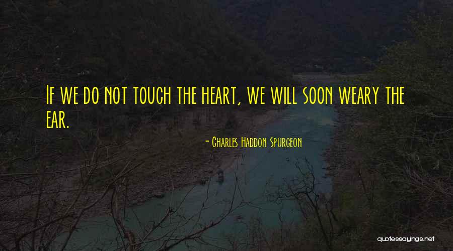 Motivation Leadership Quotes By Charles Haddon Spurgeon