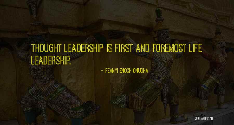 Motivation Leadership Quotes By Ifeanyi Enoch Onuoha