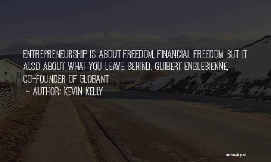 Motivation Leadership Quotes By Kevin Kelly