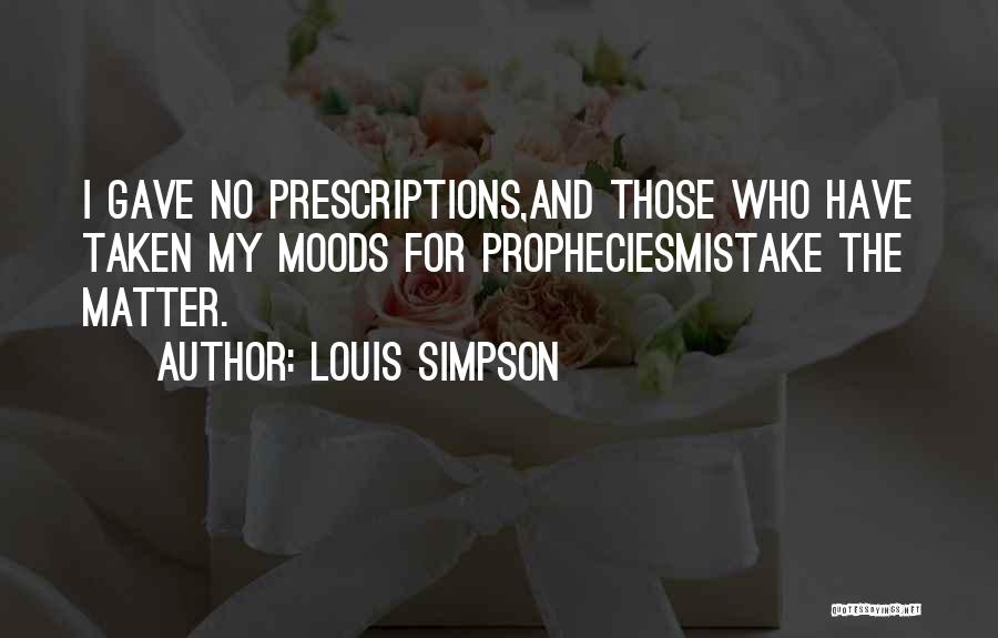 Motivation Letter Quotes By Louis Simpson